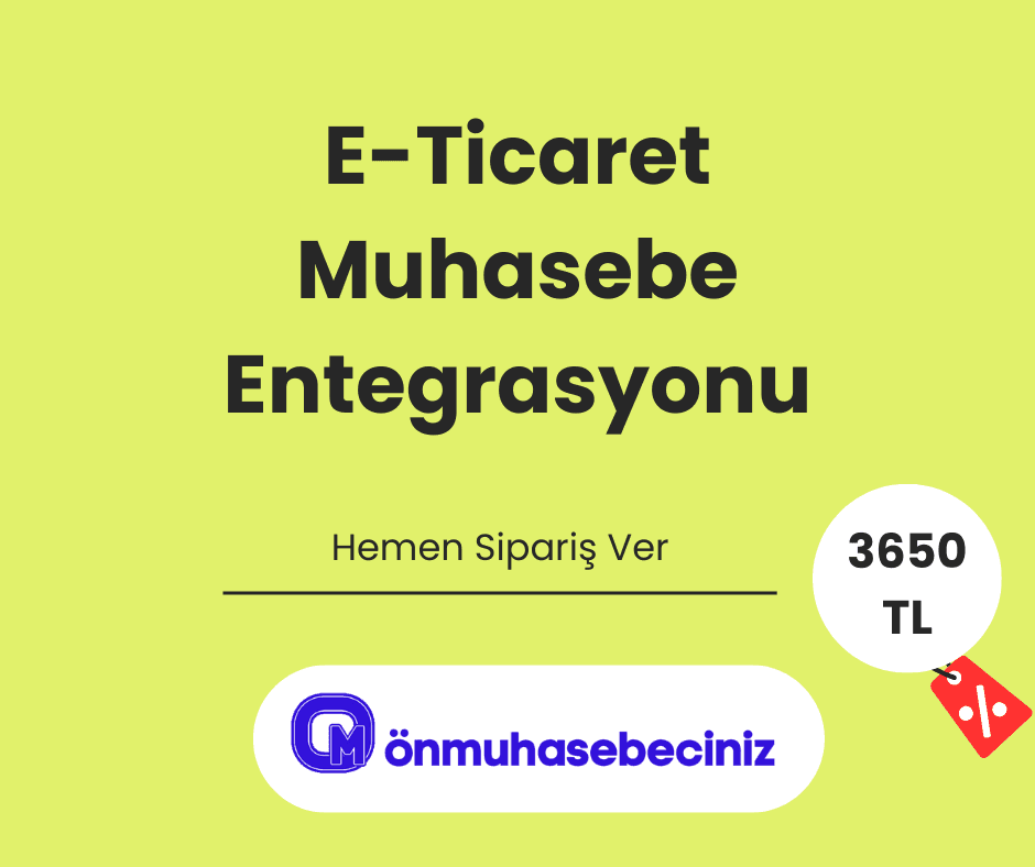 E-Ticarette Muhasebe Entegrasyonu: Satış ve Finans Süreçleri