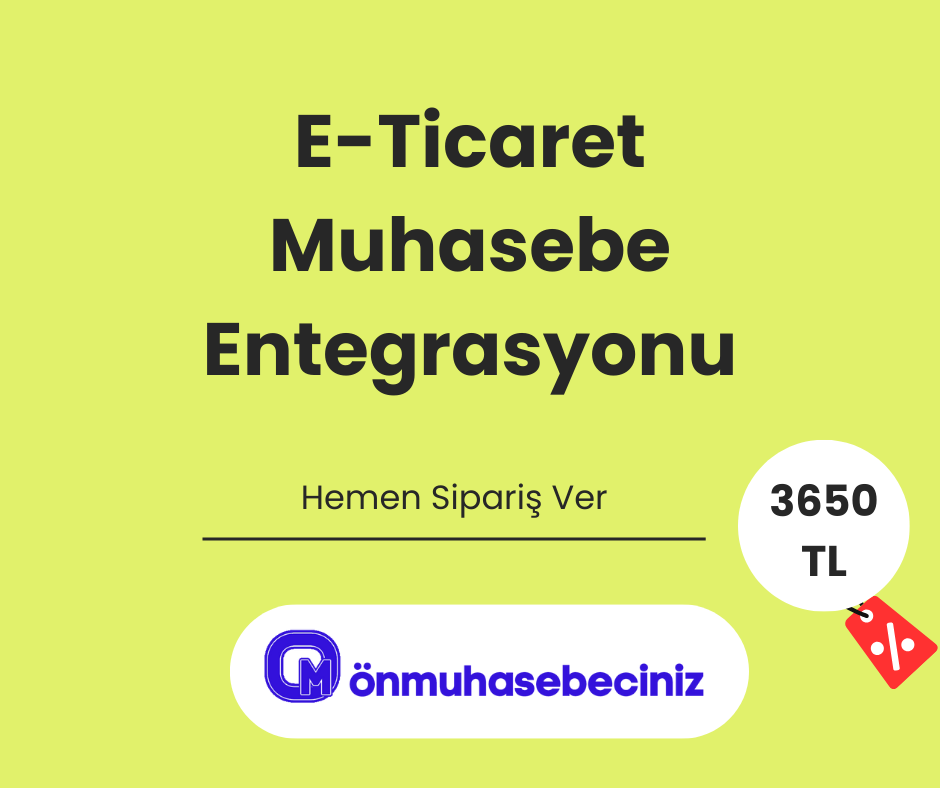 E-Ticarette Muhasebe Entegrasyonu: Satış ve Finans Süreçleri