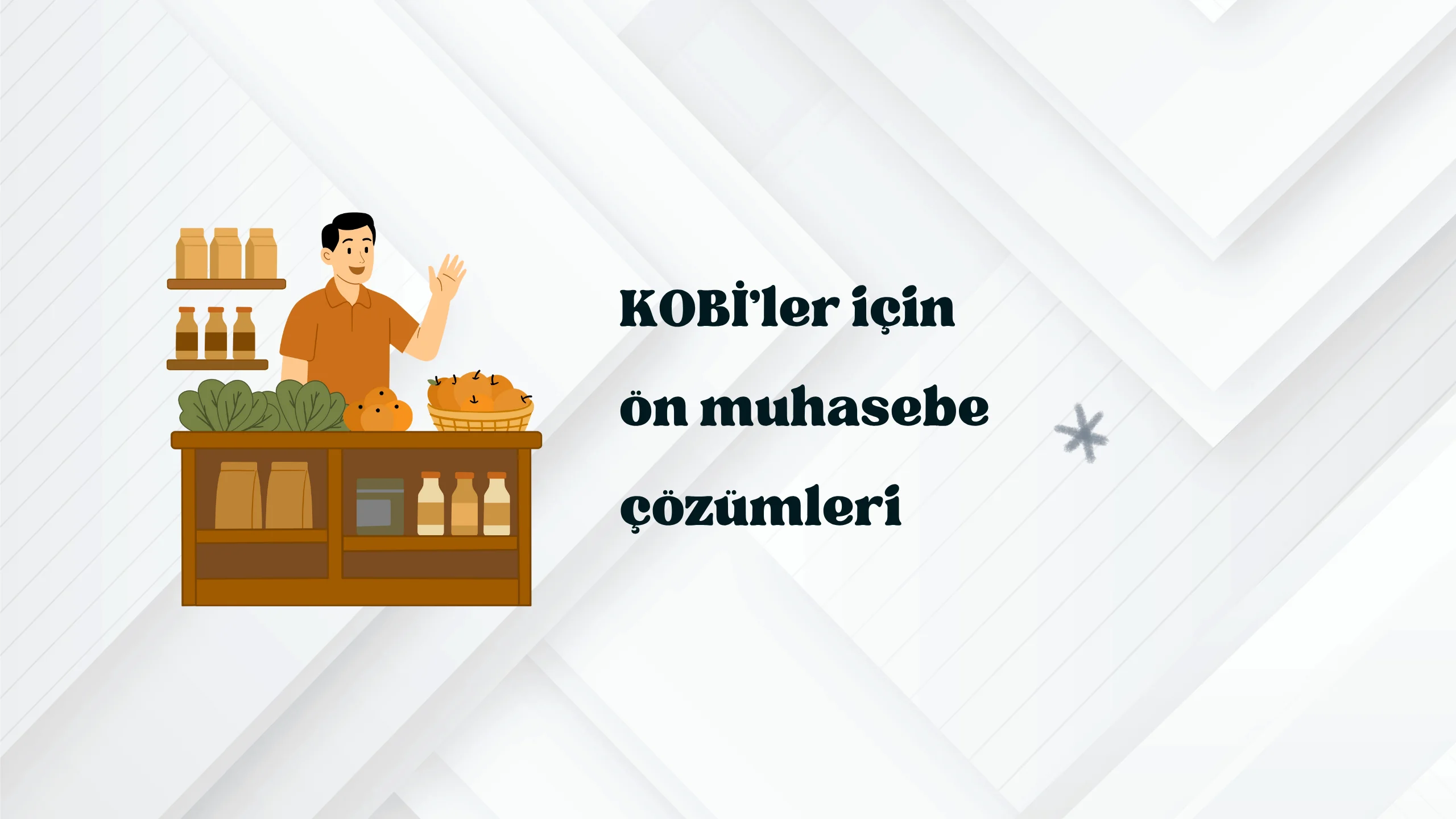 KOBİ'ler İçin Ön Muhasebe Çözümleri: Dijital Dönüşümde Güçlü Adım