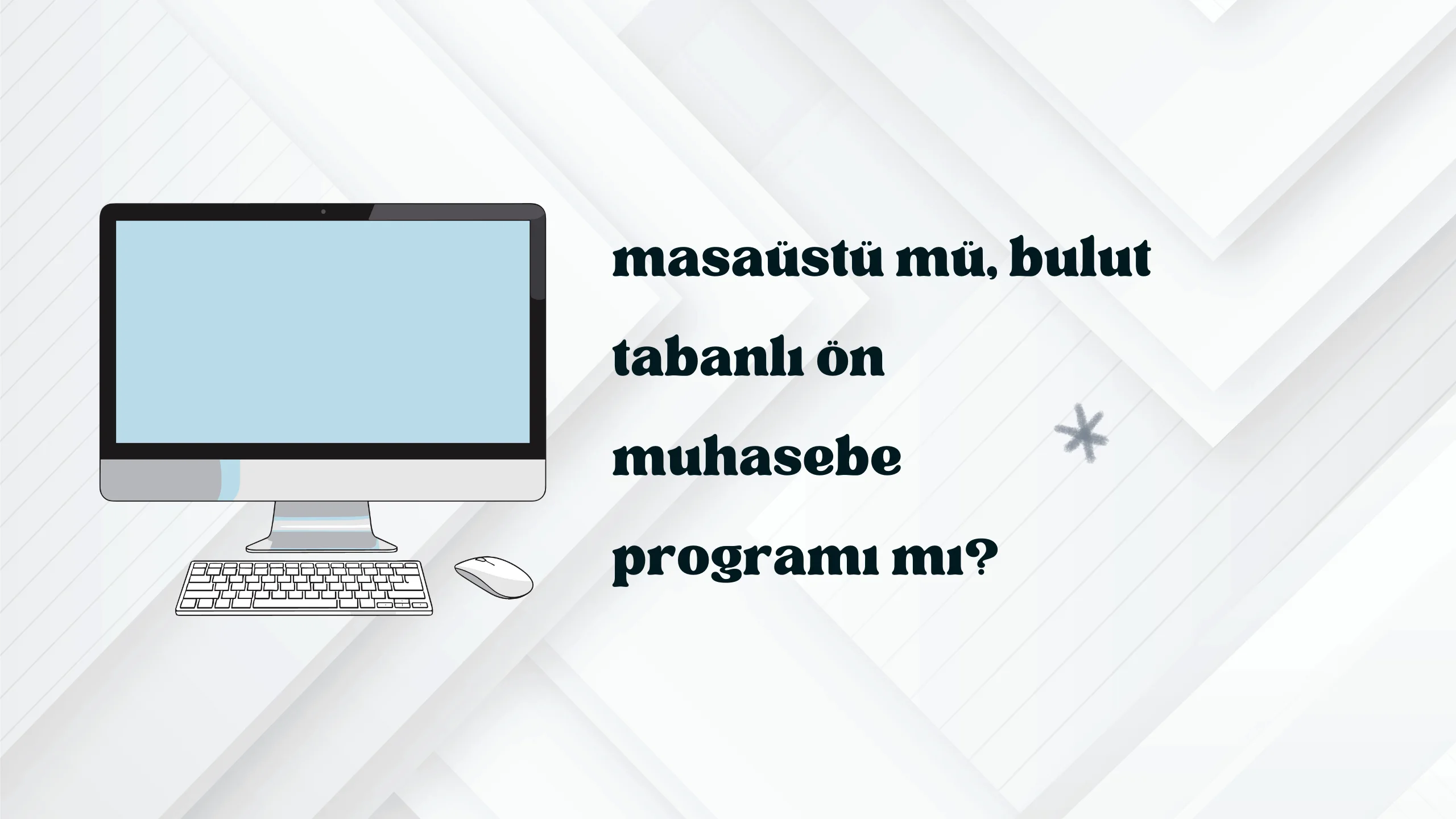 Masaüstü mü, Bulut Tabanlı Ön Muhasebe Programı mı? 9 Kritik Fark ve Doğru Seçim Rehberi