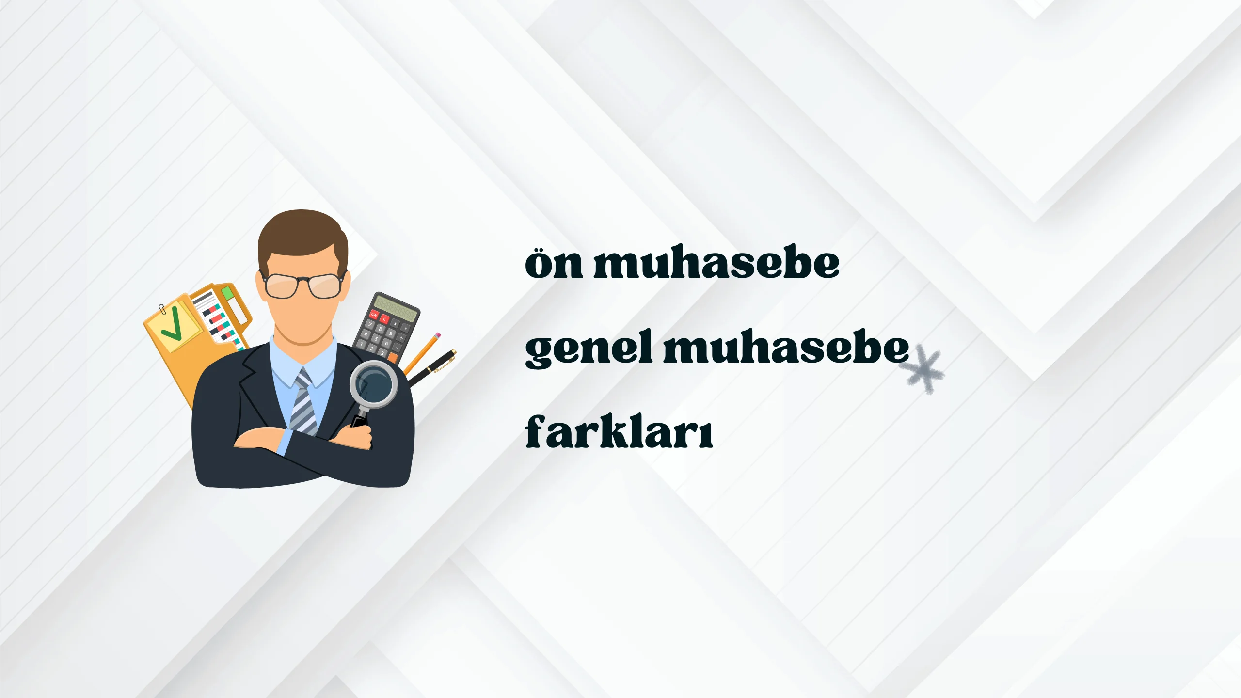 Ön Muhasebe vs Genel Muhasebe Farkları: Detaylı Karşılaştırma Rehberi